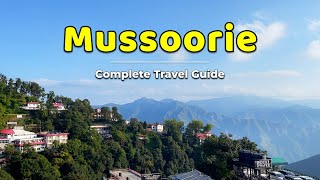 Mussoorie  Mussoorie Tourist Places  Mussoorie Tour Guide  Mussoorie Budget Trip [upl. by Nanyk]