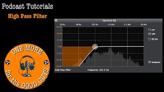 Podcast Tutorial High Pass Filters [upl. by Helmer]