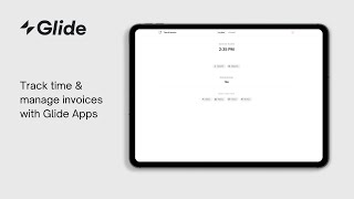 Time Tracking amp Invoice Management  Glide App Template [upl. by Luigino]