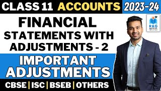 Adjustments  Financial Statements with Adjustments  2  Accounts  Class 11  CA Parag Gupta [upl. by Koenraad]