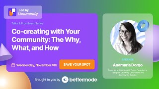 Cocreating with Your Community The Why What and How with Anamaria Dorgo [upl. by Akehsyt]