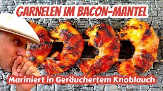 Garnelenspieße in Geräucherter Knoblauch Marinade im Baconmantel  Grill amp Chill  BBQ amp Lifestyle [upl. by Kwan]