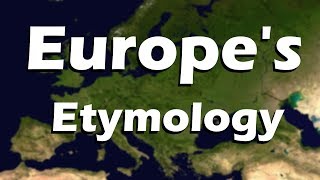 Etymology of the Countries of Europe [upl. by Hans]