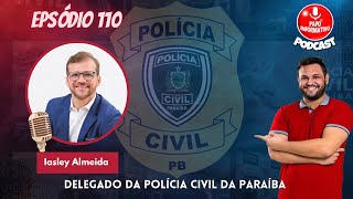 Iasley Almeida 110 Podcast Papo Informativo [upl. by Eirene]