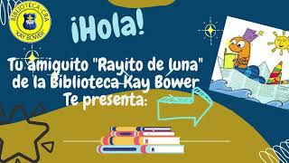 Plan Lector 2024 Biblioteca Kay Bower [upl. by Adis]