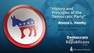 History and Principles of the Democratic Party  Alonzo Hamby [upl. by Aimaj421]