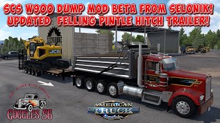 ATS  Selonik SCS W900 Dump Mod  32 Foot Felling Trailer Update [upl. by Eimaj]