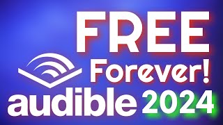 How To Get Free Audible Books Without A Subscription 2024 Edition [upl. by Olivero]