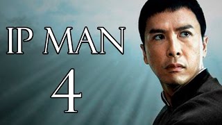 IP MAN 4 is Confirmed  Donnie Yen Returning [upl. by Assyram725]