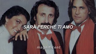 Ricchi E Poveri  Sara Perche Ti Amo Testo [upl. by Oravla631]