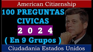 100 PREGUNTAS Y RESPUESTAS CIVICAS PARA LA CIUDADANIA AMERICANA  EN 9 GRUPOS [upl. by Enimrej]