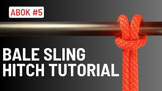 How to Tie The Bale Sling Hitch Girth Hitch  Larks Head [upl. by Ttegirb]