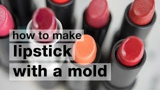 How to Make DIY Lipstick in a Lipstick Mold [upl. by Htrahddis]