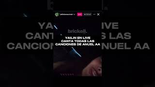 Yailin’s la Más Viral canta todas las canciones de ANUEL AA en Live 👀😳anuelaa yailinlamásviral [upl. by Noterb]