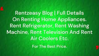 Rentzeasy Blog Details On Home appliances renting Near You Made with Clipchamp [upl. by Dlopoel]