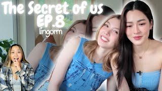 LINGORM ใจซ่อนรัก The Secret of us EP8  เริ่มต้นใหม่ กับเจ้าของหัวใจคนเดิม Reaction [upl. by Rivkah331]