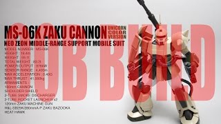 049  MG MS06K Zaku Cannon Unicorn Version OOB Review [upl. by Nirrep]