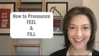 How to Pronounce FEEL amp FILL American English Pronunciation Lesson learnenglish [upl. by Ahel]