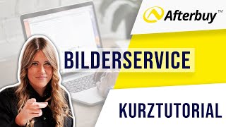 Afterbuy Bilderservice  Produktbilder über Afterbuy hosten [upl. by Imoyik]