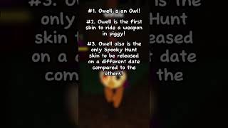 Tings you didn’t know about Owell in piggy roblox gaming [upl. by Teressa929]