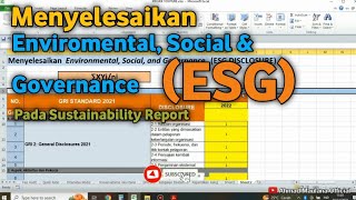 Cara Menyelesaikan ESG Environmental Social amp Governance Pada Sustainability Report [upl. by Tabbi]