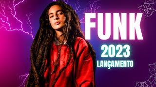 TOP FUNK 2023 🎵 OS MELHORES LANÇAMENTOS 2023 🎵 TOP FUNK MAIS TOCADOS 2023 🎵 FUNK LANÇAMENTOS 2023 🎵 [upl. by Hcire]