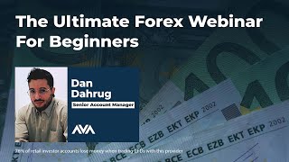 010323  The Ultimate Forex Webinar for Beginners  AvaTrade [upl. by Kinghorn51]