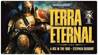 quotTERRA ETERNALquot  UNOFFICIAL WARHAMMER 40K AUDIO  CUSTODES [upl. by Lansing632]