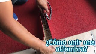 COMO UNIR ALFOMBRAS COMO UNIR DOS ALFOMBRAS COMO UNIR ALFOMBRA COMO PEGAR ALFOMBRA TL969305391 [upl. by Tannen]