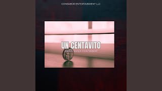 Un Centavito [upl. by Aridnere]