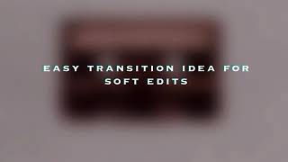 easy transition idea for soft edits  videostar tutorials [upl. by Ixela720]