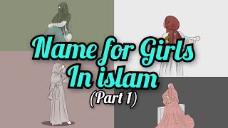 Name for girls in islam Part 1  Islamic video  Without background sound [upl. by Ahsenrat]