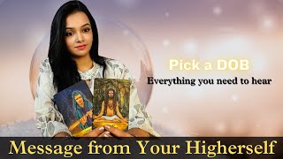 🔮 Message from your Higherself 🌈 pick your DOB  Tarot card reading in hindi 🎴 Timeless tarot [upl. by Nortal306]