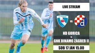 🔴Live Stream  ND Gorica  Dinamo Zagreb II [upl. by Eelinnej195]