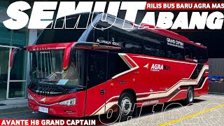 RILIS bus AGRA MAS dari KAROSERI TENTREM  AVANTE H8 GRAND CAPTAIN [upl. by Cahra]