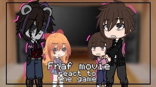 Fnaf Movie react to the game  Gacha Club  FNaF [upl. by Murdoch]