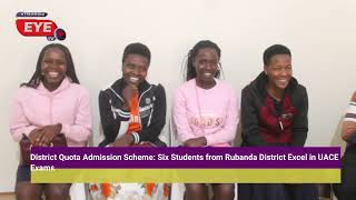 Rubanda District Celebrates Academic Excellence Six Students Selected for Quota Admission Scheme [upl. by Aara]