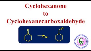 Conversion of cyclohexanone to cyclohexanecarboxaldehyde [upl. by Niwrud700]