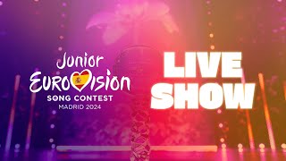 Junior Eurovision Song Contest 2024  Live Show  Madrid 🇪🇸 [upl. by Maddy]