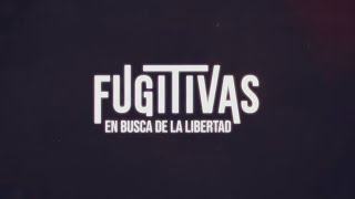 Trailer quotFugitivas en busca de la libertadquot [upl. by Rempe]