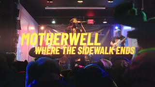 Motherwell  Where The Sidewalk Ends Official Music Video [upl. by Nishi]