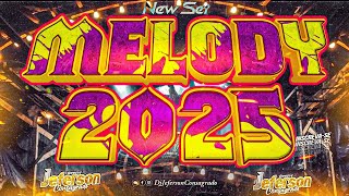 MELODY ROMÂNTICO 2025  AS MELHORES ATUALIZADO melody2025 [upl. by Soren]