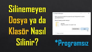 Silinemeyen Dosya ya da Klasör Silme  Programsız [upl. by Airdnat]