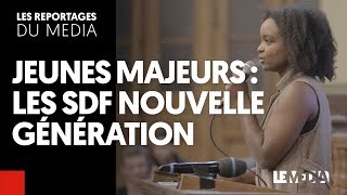 JEUNES MAJEURS  LES SDF NOUVELLE GÉNÉRATION [upl. by Bello]