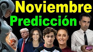 PREDICCIONES MUNDIALES DEL MES DE NOVIEMBRE 2024 ELECCIONES EN EEUU Y LA PROFECIA LATENTE A CUMPLIR [upl. by Leinahtan]