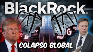 BLACKROCK a empresa DONA DO PLANETA TERRA se prepara para um COLAPSO MUNDIAL e esconderam a notícia [upl. by Latrice]