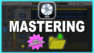 How to Master with Stock Plugins in Logic Pro X  FREE TEMPLATE [upl. by Ohploda76]