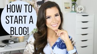 How To Start A Fashion Beauty or Lifestyle Blog  hayleypaige [upl. by Grey]