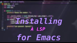 Install a LSP in Emacs [upl. by Winnick947]