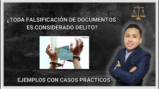 ¿Toda falsificación de documentos es considerado delito [upl. by Crista]